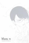 BLANC, VOL. 1 | 9788418739170 | NAKAMURA, ASUMIKO | Llibreria Drac - Librería de Olot | Comprar libros en catalán y castellano online