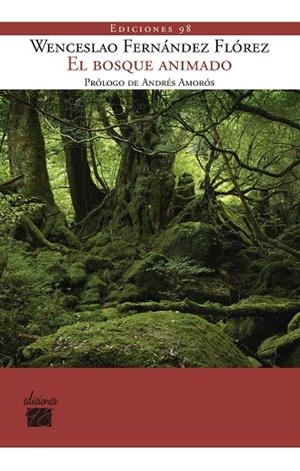 BOSQUE ANIMADO, EL | 9788412149791 | FERNÁNDEZ FLÓREZ, WENCESLAO | Llibreria Drac - Llibreria d'Olot | Comprar llibres en català i castellà online
