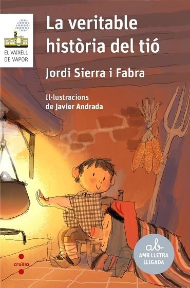 VERITABLE HISTORIA DEL TIO, LA (VAIXELL DE VAPOR BLANCA) | 9788466152761 | SIERRA I FABRA, JORDI | Llibreria Drac - Llibreria d'Olot | Comprar llibres en català i castellà online