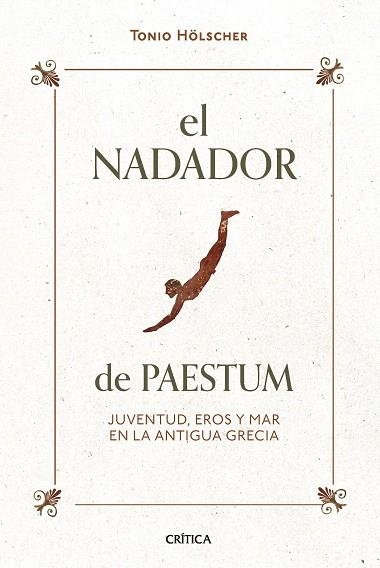 NADADOR DE PAESTUM, EL | 9788491994480 | HÖLSCHER, TONIO | Llibreria Drac - Librería de Olot | Comprar libros en catalán y castellano online