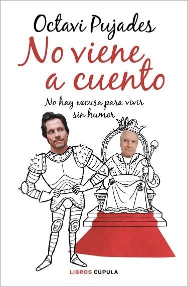 NO VIENE A CUENTO | 9788448029753 | PUJADES, OCTAVI | Llibreria Drac - Librería de Olot | Comprar libros en catalán y castellano online