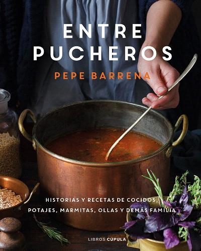 ENTRE PUCHEROS | 9788448029852 | BARRENA, PEPE | Llibreria Drac - Librería de Olot | Comprar libros en catalán y castellano online