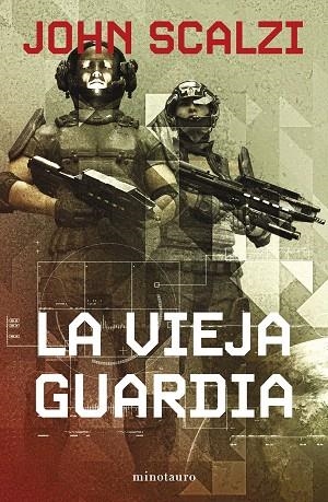 VIEJA GUARDIA Nº 01/06, LA | 9788445013281 | SCALZI, JOHN | Llibreria Drac - Librería de Olot | Comprar libros en catalán y castellano online