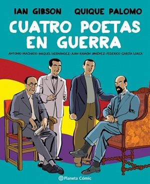 CUATRO POETAS EN GUERRA (NOVELA GRÁFICA) | 9788491749998 | GIBSON, IAN; PALOMO, QUIQUE | Llibreria Drac - Librería de Olot | Comprar libros en catalán y castellano online