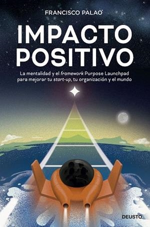 IMPACTO POSITIVO | 9788423434114 | PALAO, FRANCISCO | Llibreria Drac - Librería de Olot | Comprar libros en catalán y castellano online