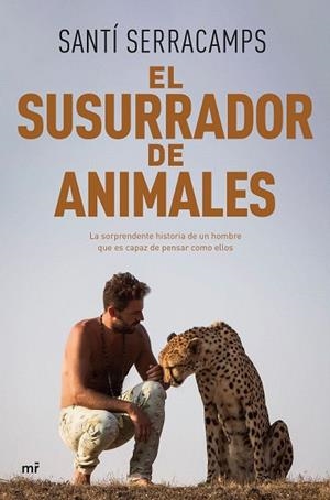 SUSURRADOR DE ANIMALES, EL | 9788427050150 | SERRACAMPS, SANTI | Llibreria Drac - Librería de Olot | Comprar libros en catalán y castellano online