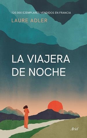 VIAJERA DE NOCHE, LA | 9788434435421 | ADLER, LAURE | Llibreria Drac - Llibreria d'Olot | Comprar llibres en català i castellà online