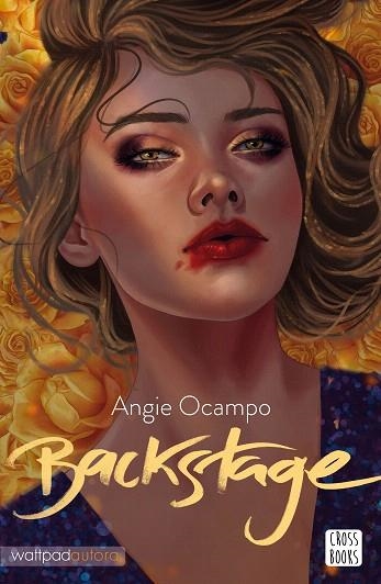 BACKSTAGE | 9788408262541 | OCAMPO, ANGIE | Llibreria Drac - Librería de Olot | Comprar libros en catalán y castellano online