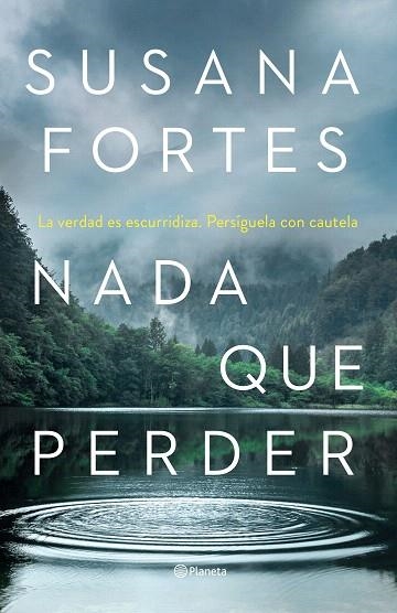 NADA QUE PERDER | 9788408261889 | FORTES, SUSANA | Llibreria Drac - Librería de Olot | Comprar libros en catalán y castellano online