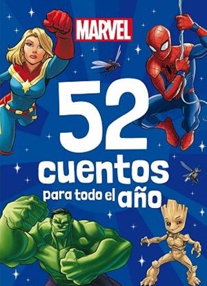 MARVEL. 52 CUENTOS PARA TODO EL AÑO | 9788418610189 | MARVEL | Llibreria Drac - Librería de Olot | Comprar libros en catalán y castellano online