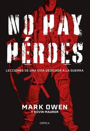 NO HAY HÉROES | 9788491994459 | OWEN, MARK; MAURER, KEVIN | Llibreria Drac - Librería de Olot | Comprar libros en catalán y castellano online