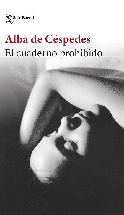 CUADERNO PROHIBIDO, EL | 9788432240973 | DE CÉSPEDES, ALBA | Llibreria Drac - Librería de Olot | Comprar libros en catalán y castellano online
