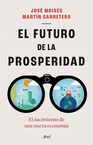 FUTURO DE LA PROSPERIDAD, EL | 9788434435667 | MARTÍN CARRETERO, JOSÉ MOISÉS | Llibreria Drac - Librería de Olot | Comprar libros en catalán y castellano online