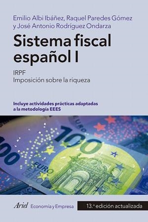 SISTEMA FISCAL ESPAÑOL I | 9788434420076 | ALBI, EMILIO; PAREDES, RAQUEL; RODRIGUEZ, JOSE ANTONIO | Llibreria Drac - Librería de Olot | Comprar libros en catalán y castellano online