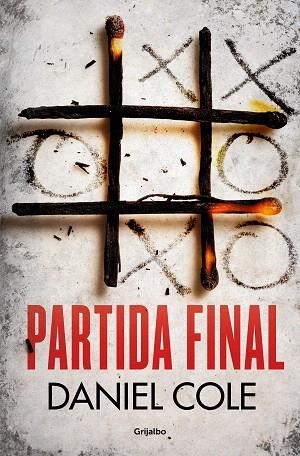 PARTIDA FINAL | 9788425358548 | COLE, DANIEL | Llibreria Drac - Librería de Olot | Comprar libros en catalán y castellano online