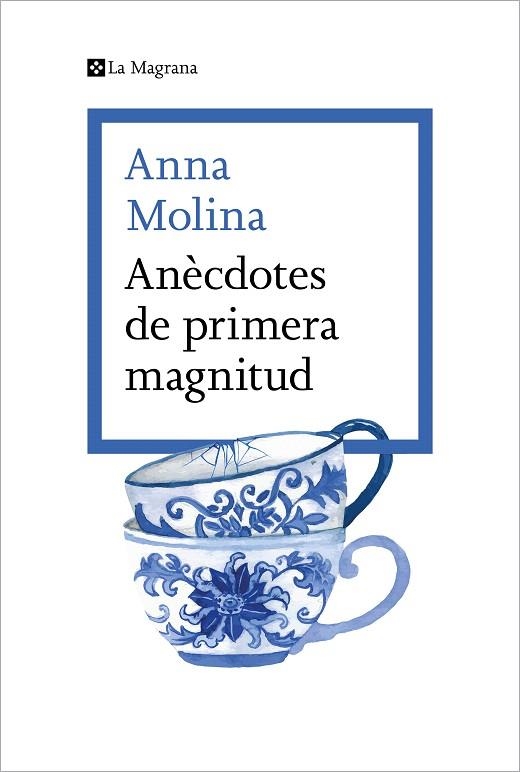 ANÈCDOTES DE PRIMERA MAGNITUD | 9788419013675 | MOLINA, ANNA | Llibreria Drac - Librería de Olot | Comprar libros en catalán y castellano online
