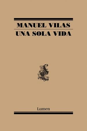 SOLA VIDA, UNA | 9788426407634 | VILAS, MANUEL | Llibreria Drac - Llibreria d'Olot | Comprar llibres en català i castellà online