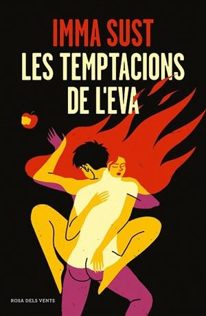 TEMPTACIONS DE L'EVA, LES | 9788418062612 | SUST, IMMA | Llibreria Drac - Librería de Olot | Comprar libros en catalán y castellano online