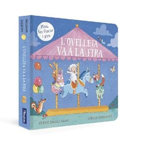 OVELLETA VA A LA FIRA, L' (L'OVELLETA QUE VA VENIR A SOPAR) | 9788448861025 | DREIDEMY, JOËLLE; SMALLMAN, STEVE | Llibreria Drac - Librería de Olot | Comprar libros en catalán y castellano online