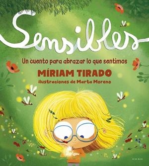 SENSIBLES (CAST) | 9788418054532 | TIRADO, MÍRIAM; MORENO, MARTA | Llibreria Drac - Librería de Olot | Comprar libros en catalán y castellano online