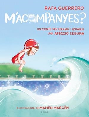 M'ACOMPANYES? | 9788418688225 | GUERRERO, RAFA | Llibreria Drac - Librería de Olot | Comprar libros en catalán y castellano online