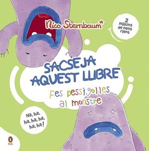 FES PESSIGOLLES AL MONSTRE (SACSEJA AQUEST LLIBRE) | 9788418817564 | STERNBAUM, NICO | Llibreria Drac - Librería de Olot | Comprar libros en catalán y castellano online