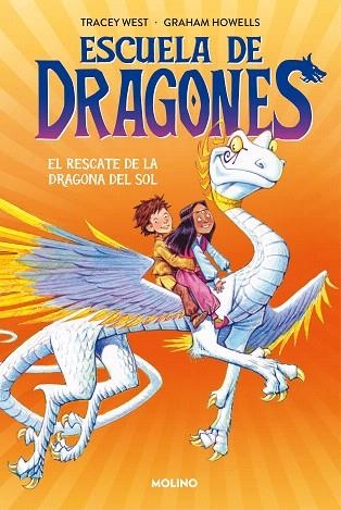 RESCATE DE LA DRAGONA DEL SOL, EL (ESCUELA DE DRAGONES 2) | 9788427224926 | WEST, TRACEY | Llibreria Drac - Librería de Olot | Comprar libros en catalán y castellano online