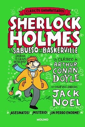 SABUESO DE LOS BASKERVILLE, EL (CLÁSICOS GARABATEADOS) | 9788427219373 | NOEL, JACK | Llibreria Drac - Librería de Olot | Comprar libros en catalán y castellano online