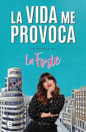 VIDA ME PROVOCA, LA | 9788466672559 | LA FORTE | Llibreria Drac - Llibreria d'Olot | Comprar llibres en català i castellà online