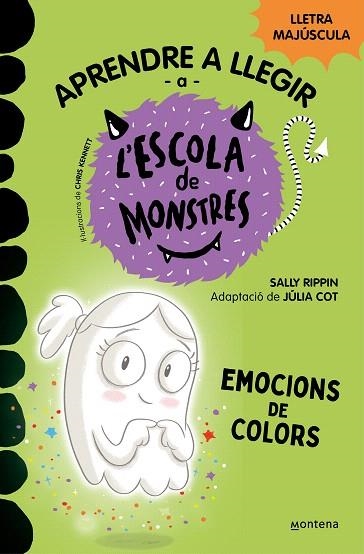 EMOCIONS DE COLORS (APRENDRE A LLEGIR A L'ESCOLA DE MONSTRES 8) | 9788418949340 | RIPPIN, SALLY; COT, JÚLIA | Llibreria Drac - Librería de Olot | Comprar libros en catalán y castellano online