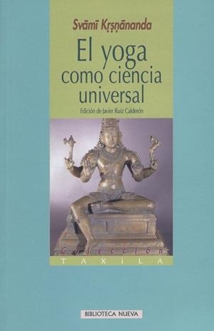 YOGA COMO CIENCIA UNIVERSAL, EL | 9788497425971 | KRSNANANDA, SVAMI | Llibreria Drac - Librería de Olot | Comprar libros en catalán y castellano online