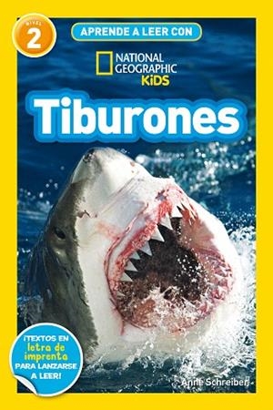 TIBURONES (APRENDE A LEER CON NATIONAL GEOGRAPHIC (NIVEL 2)) | 9788482988269 | SCHREIBER, ANNE | Llibreria Drac - Librería de Olot | Comprar libros en catalán y castellano online