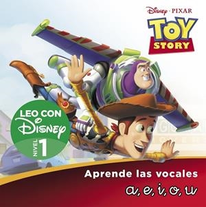 TOY STORY 1. LEO CON DISNEY NIVEL 1: A, E, I, O, U | 9788418039669 | DISNEY | Llibreria Drac - Llibreria d'Olot | Comprar llibres en català i castellà online