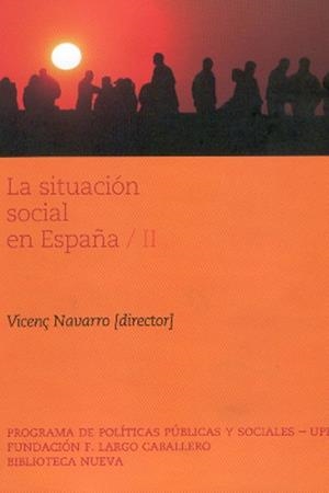 SITUACION SOCIAL EN ESPAÑA, LA   VOL.2 | 9788497426657 | NAVARRO, VICENS | Llibreria Drac - Librería de Olot | Comprar libros en catalán y castellano online