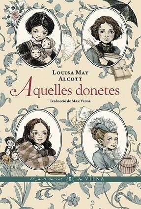 AQUELLES DONETES | 9788418908606 | ALCOTT, LOUISA MAY | Llibreria Drac - Llibreria d'Olot | Comprar llibres en català i castellà online