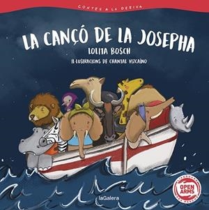 CANÇÓ DE LA JOSEPHA, LA (CONTES A LA DERIVA 1) | 9788424673673 | BOSCH, LOLITA; VIZCAINO, CHANTAL (IL·LUSTR.) | Llibreria Drac - Librería de Olot | Comprar libros en catalán y castellano online