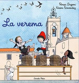 VEREMA, LA | 9788413892924 | ARGEMÍ, ROSER | Llibreria Drac - Librería de Olot | Comprar libros en catalán y castellano online
