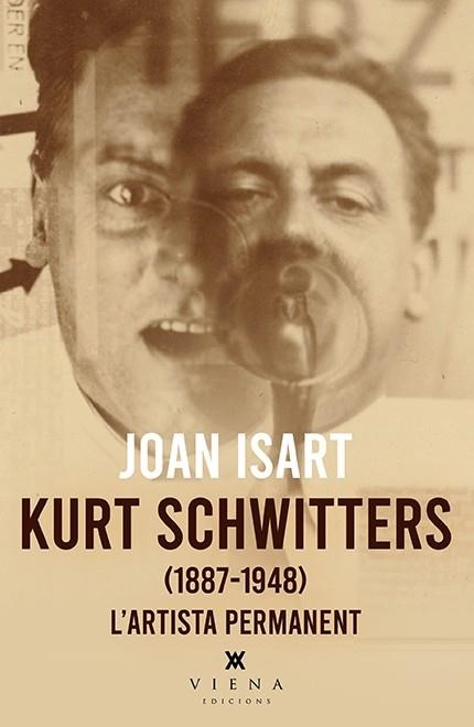 KURT SCHWITTERS | 9788418908842 | ISART, JOAN | Llibreria Drac - Librería de Olot | Comprar libros en catalán y castellano online