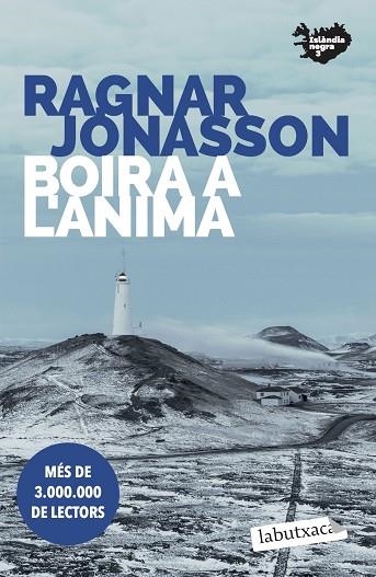 BOIRA A L'ÀNIMA | 9788419107213 | JÓNASSON, RAGNAR | Llibreria Drac - Librería de Olot | Comprar libros en catalán y castellano online