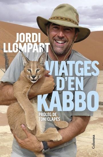 VIATGES D'EN KABBO | 9788466429474 | LLOMPART, JORDI | Llibreria Drac - Librería de Olot | Comprar libros en catalán y castellano online