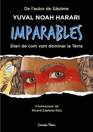 IMPARABLES | 9788413893495 | NOAH HARARI, YUVAL | Llibreria Drac - Librería de Olot | Comprar libros en catalán y castellano online