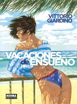 VACACIONES DE ENSUEÑO. INTEGRAL | 9788467952124 | GIARDINO, VITTORIO | Llibreria Drac - Llibreria d'Olot | Comprar llibres en català i castellà online