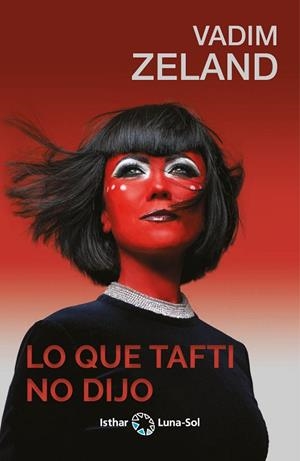 LO QUE TAFTI NO DIJO | 9788412367751 | ZELAND, VADIM | Llibreria Drac - Librería de Olot | Comprar libros en catalán y castellano online