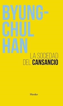 SOCIEDAD DEL CANSANCIO | 9788425448126 | HAN, BYUNG CHUL | Llibreria Drac - Librería de Olot | Comprar libros en catalán y castellano online