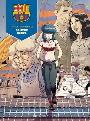 SEMPRE BARÇA | 9788419007360 | TORRENTS, EDUARD; DALMASES, CESC F. | Llibreria Drac - Llibreria d'Olot | Comprar llibres en català i castellà online