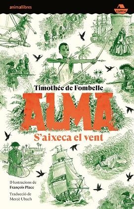 ALMA. S'AIXECA EL VENT | 9788418592768 | DE FOMBELLE, TIMOTHEE | Llibreria Drac - Librería de Olot | Comprar libros en catalán y castellano online