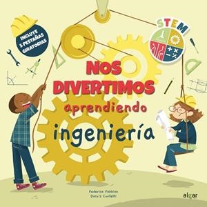 NOS DIVERTIMOS APRENDIENDO INGENIERIA | 9788491425427 | DACO'S CONFETTI | Llibreria Drac - Llibreria d'Olot | Comprar llibres en català i castellà online