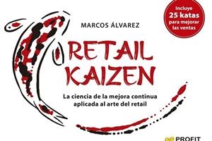 RETAIL KAIZEN | 9788418464898 | ALVAREZ, MARCOS | Llibreria Drac - Librería de Olot | Comprar libros en catalán y castellano online