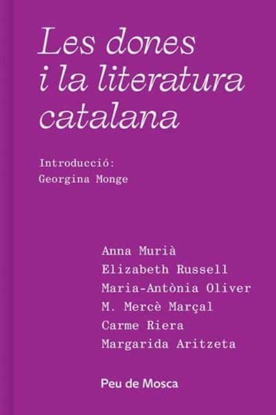 DONES I LA LITERATURA CATALANA, LES | 9788412499742 | MURIA, ANNA; RUSSELL, ELISABETH; I ALTRES | Llibreria Drac - Librería de Olot | Comprar libros en catalán y castellano online