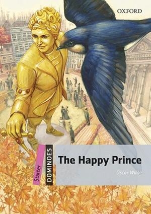 THE HAPPY PRINCE MP3 PACK (DOMINOES STARTER) | 9780194639293 | WILDE, OSCAR | Llibreria Drac - Librería de Olot | Comprar libros en catalán y castellano online